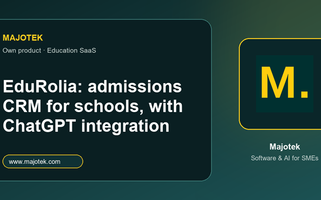 Majotek Proyecto - EduRolia: CRM de admisiones para centros educativos